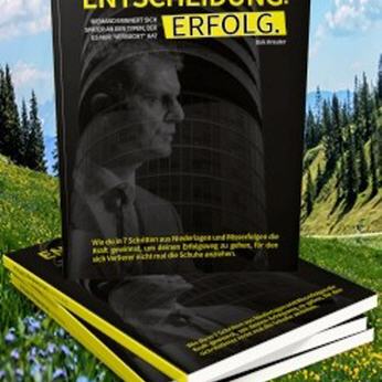 Entscheidung Erfolg - Dirk Kreuter